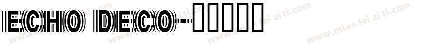 Echo Deco字体转换